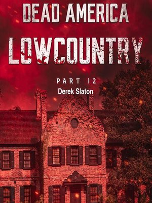 cover image of Dead America--Lowcountry Part 12